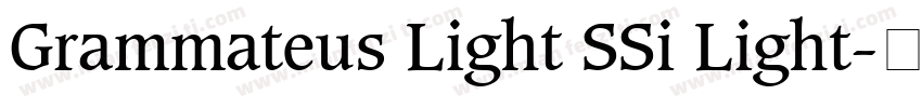 Grammateus Light SSi Light字体转换
